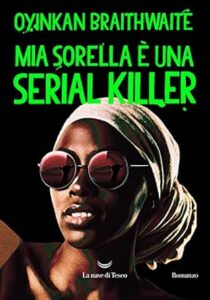libri thriller serial killer donna - mia sorella è una serial killer