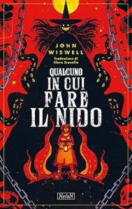 qualcuno in cui fare il nido recensione - fantasy - john wiswell