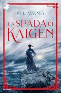 la spada di kaigen - libri fantasy febbraio 2025