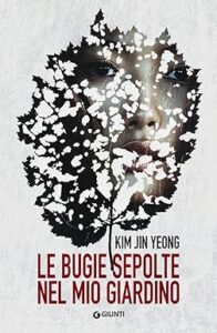 recensione le bugie sepolte nel mio giardino - giunti